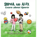 Sophia and Alex Learn about Sports
