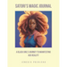 Satori's Magic Journal: A Black Girl's Journey to Manifesting Her Reality