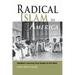 Radical Islam in America: Salafism's Journey from Arabia to the West