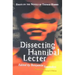 Dissecting Hannibal Lecter: Essays on the Novels of Thomas Harris
