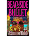 Beachside Bullet