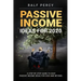 Passive Income Ideas For 2020: A Step by Step Guide to Easy Passive Income Ideas For 2020 and Beyond.