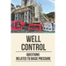 Well Control: Questions Related To Basic Pressure: Well Control Quiz