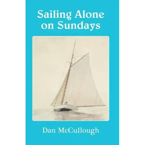 Sailing Alone on Sundays
