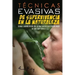 Técnicas Evasivas de Supervivencia en la Naturaleza: Cómo Sobrevivir en la Naturaleza Evadiendo a tus Captores