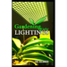 Gardening Under Lightings: A Must know Secrets to Successful Indoor Gardening Under Various Lighting Conditions