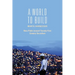 A World to Build: New Paths Toward Twenty-First Century Socialism