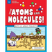 Explore Atoms and Molecules!: With 25 Great Projects