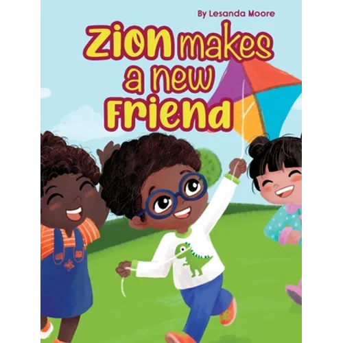 Zion Makes a New Friend