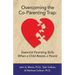 Overcoming the Co-Parenting Trap: Essential Parenting Skills When a Child Resists a Parent