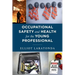 Occupational Safety and Health for the Young Professional