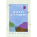 Wildly Different: Five Women Who Reclaimed Nature in a Man's World