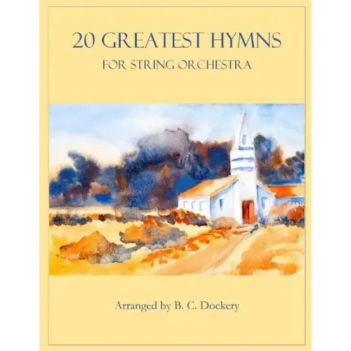20 Greatest Hymns for String Orchestra