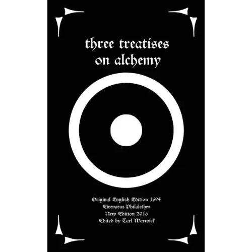 Three Treatises On Alchemy
