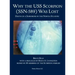 Why the USS Scorpion (SSN 589) Was Lost: The Death of a Submarine in the North Atlantic