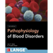 Pathophysiology of Blood Disorders, Second Edition