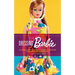 Dressing Barbie: A Celebration of the Clothes That Made America's Favorite Doll and the Incredible Woman Behind Them