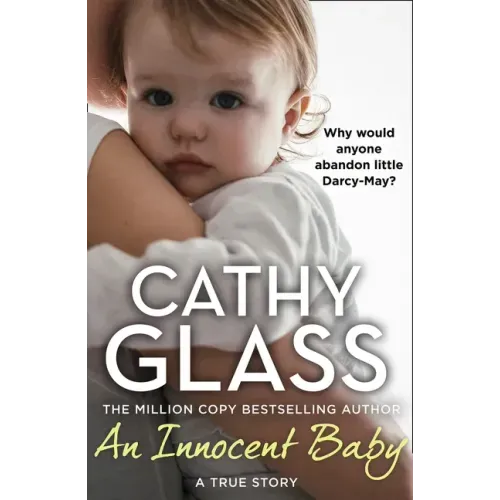 An Innocent Baby: Why Would Anyone Abandon Little Darcy-May?