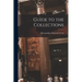 Guide to the Collections
