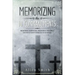 Memorizing the 10 Commandments: Memorize Scripture, Memorize the Bible, and Seal God's Word in Your Heart