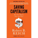 Saving Capitalism: For the Many, Not the Few