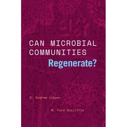Can Microbial Communities Regenerate?: Uniting Ecology and Evolutionary Biology
