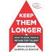 Keep Them Longer: How To Gain, Train, And Retain Top Talent
