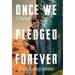 Once We Pledged Forever: A Novel of Combat, Marines and the War Within