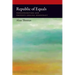 Republic of Equals: Predistribution and Property-Owning Democracy