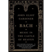 Bach: Music in the Castle of Heaven