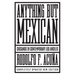 Anything But Mexican: Chicanos in Contemporary Los Angeles