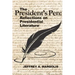 The President's Pen: Reflections on Presidential Literature