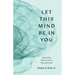 Let This Mind Be in You: Exploring God's Call to Servanthood
