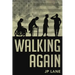 Walking Again