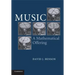 Music: A Mathematical Offering