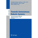 Towards Autonomous Robotic Systems: 23rd Annual Conference, Taros 2022, Culham, Uk, September 7-9, 2022, Proceedings