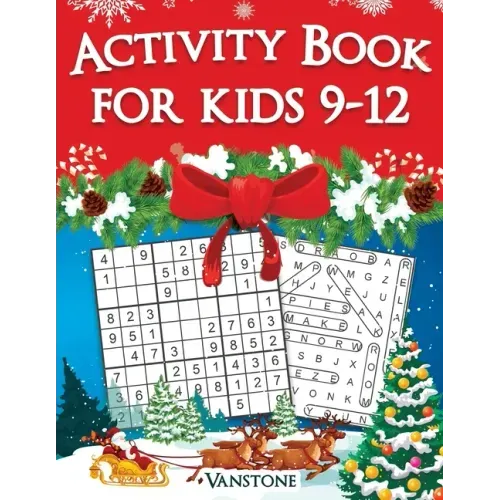 Activity Book for Kids 9-12: 200 Fun Sudoku Puzzles and Word Search for Kids with Solutions - Large Print - Christmas Edition