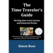 The Time Traveler's Guide: Writing time travel stories and historical fiction