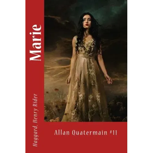 Marie: Allan Quatermain #11