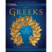 National Geographic the Greeks: An Illustrated History