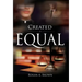 Created Equal