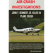 AIR CRASH INVESTIGATIONS - John F. Kennedy Jr. killed in plane crash