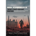 Moral Responsibility in Twenty-First-Century Warfare: Just War Theory and the Ethical Challenges of Autonomous Weapons Systems