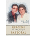 Memorias de una pareja pastoral