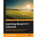 Learning Boost C++ Libraries