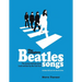 The Complete Beatles Songs: The Stories Behind Every Track Written by the Fab Four