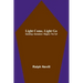 Light Come, Light Go: Gambling-Gamesters-Wagers-The Turf