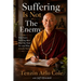 Suffering Is Not The Enemy