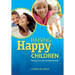 Raising Happy Children