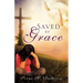 "Saved by Grace"